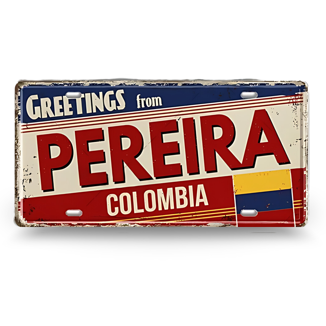 Vintage-style license plate with 'Greetings from Pereira, Colombia' text and Colombian flag design.