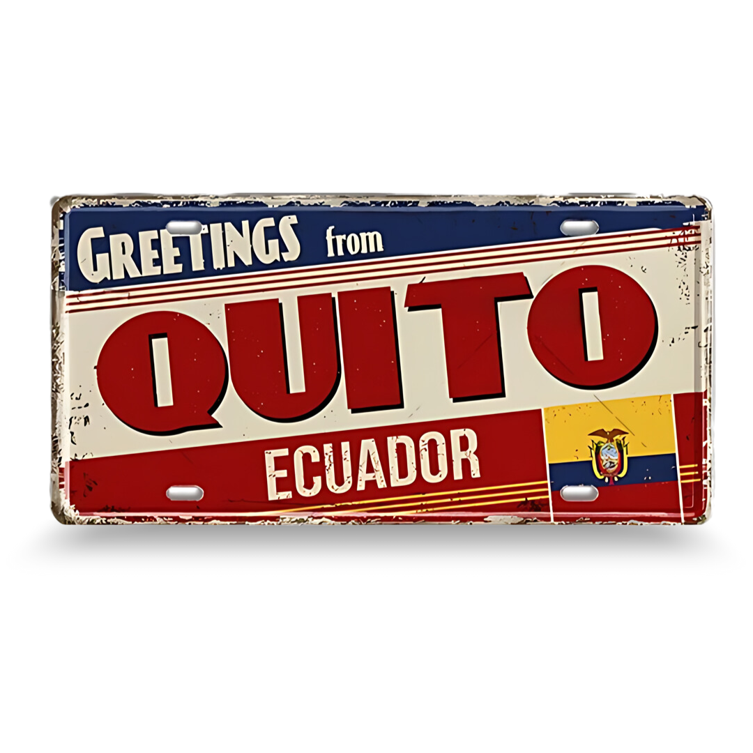 Vintage-style sign with 'Greetings from Quito, Ecuador' text and flag design.