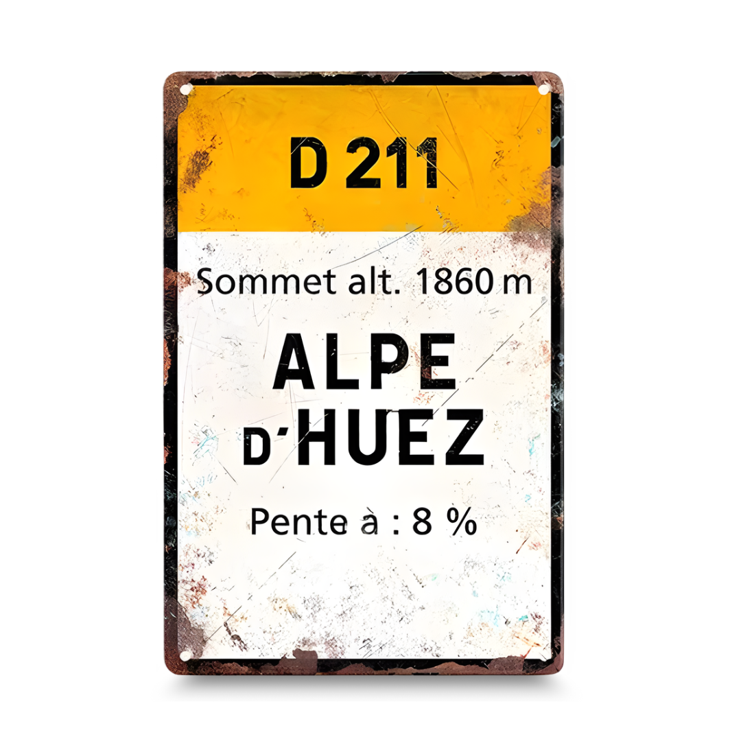 Vintage-style metal sign with text about Alpe d'Huez mountain and its features.