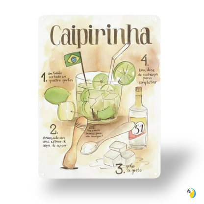 Caipirinha Recipe Tin Sign • Brazilian Traditional Cocktail Drink Metal Print • Brazil Trip Souvenir Poster • Papagaio Studio Design Shop