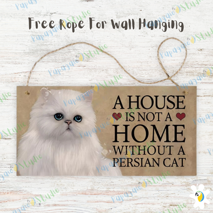 Home Cat Wooden Sign • Pet Lovers Quote Wood Print • "A House Is Not A Home Without A... Cat Breed" Wall Hanging Decor Plaque • Papagaio Studio Design Shop