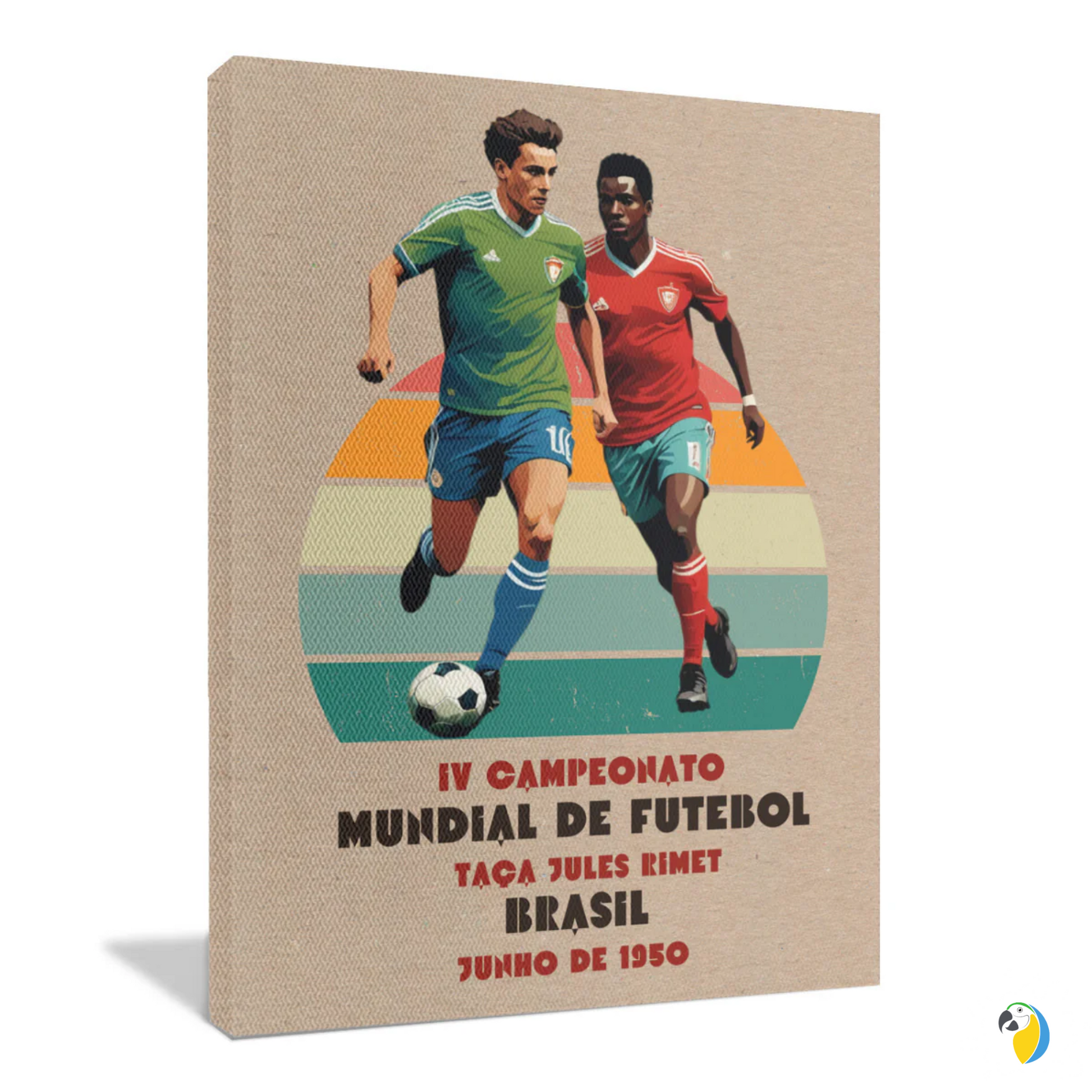 IV World Soccer Championship 1950 Vintage Poster • Brazil Football Retro Frameless Premium Canvas Print • Papagaio Studio Decor Shop