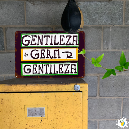 Brazil Gentileza Gera Gentileza Tin sign • Brazilian Happy Quote Metal Print Wall Art • Papagaio Studio Design Shop